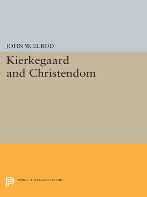 cover image of Kierkegaard and Christendom
